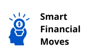 Smart Financial Moves